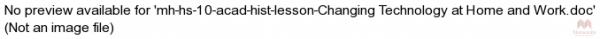 mh-hs-10-acad-hist-lesson-Changing Technology at Home and Work.doc