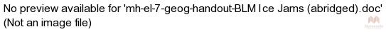 mh-el-7-geog-handout-BLM Ice Jams (abridged).doc