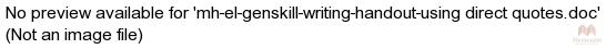 mh-el-genskill-writing-handout-using direct quotes.doc