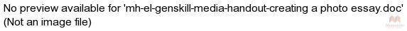 mh-el-genskill-media-handout-creating a photo essay.doc