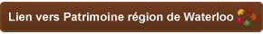 Lien vers Patrimoine rgion de Waterloo